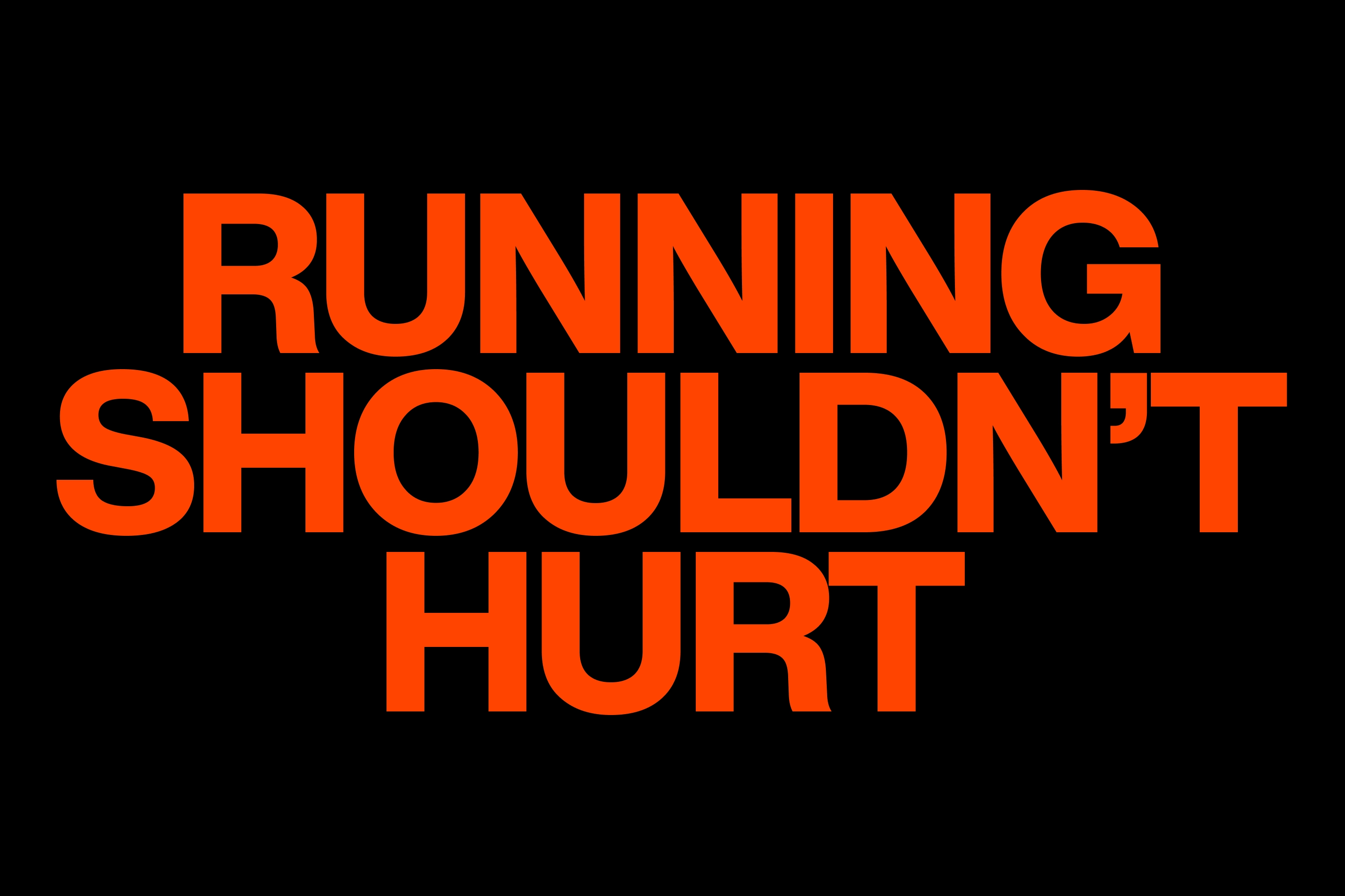 Running Shouldn't Hurt, campaign typography